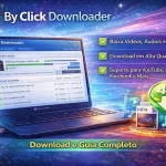 By Click Downloader software para baixar vídeos áudios e playlists em alta qualidade no Windows